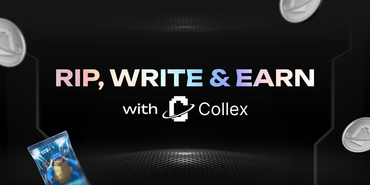 Rip, Write & Earn with Collex